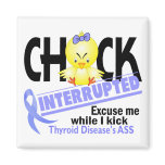 Thyroid Disease Chick Interrupted 2 magnets