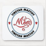 TIBETAN MASTIFF mom Mousepad