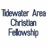 Tidewater Area Christian Fellowship embroidered shirts