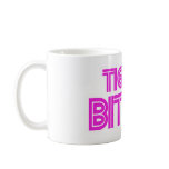 Tig ole Bitties Big ole Titties mugs