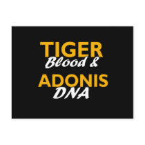 Tiger blood and Adonis DNA