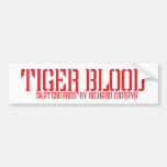 Tiger Blood Bumper Sticker