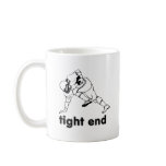 TIGHT END mugs