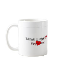 Till Death do us start Mug