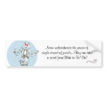 Tilly's Pearls of Wisdom Bumper Stickers
