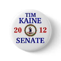 TIM KAINE FOR SENATE BUTTON