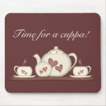 Time for a cuppa! mousepads