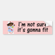 Time for the Nurse to Take Your Temperature Bumper Stickers