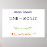 "Time is money" Posters