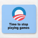 Time to stop playing games mousepads