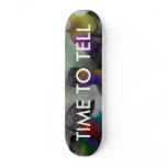 TIME TO TELL skateboards