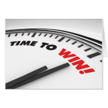 Time To Win Greeting Cards