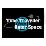 Time Traveller From Outer Space Greeting Cards