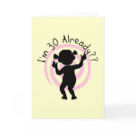Time Warp 30 Already T-shirts and Gifts Cards