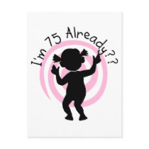 Time Warp 75 Already Tshirts and Gifts Postcard