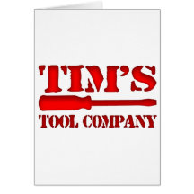 Tim's Tool Company Greeting Card