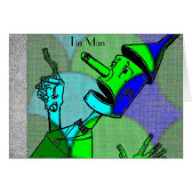 Tin Man Greeting Card