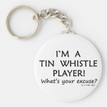 Tin Whistle Player Excuse Key Chain