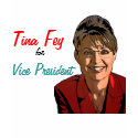 Tina Fey for Vice President! t-shirts