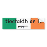 Tiocfaidh ar la Bumper Sticker bumper stickers