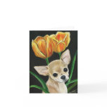 "Tip Toeing Thru The Tulips" Chihuahua Notecard