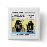 Tire Domestic Issues Funny Gifts Tees Collectibles Pin