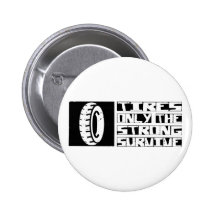 Tire Survive Pinback Buttons