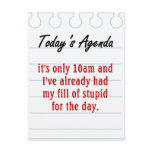 Tired of dealing with stupid people postcards