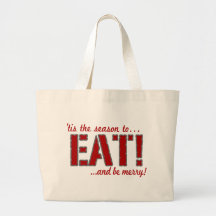 Tis the season to EAT! Canvas Bags