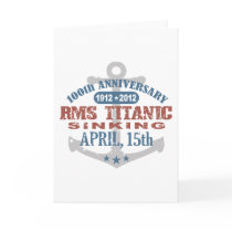 Titanic Sinking 100 Year Anniversary Cards