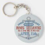 Titanic Sinking 100 Year Anniversary Key Chain