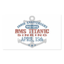 Titanic Sinking 100 Year Anniversary Rectangular Sticker