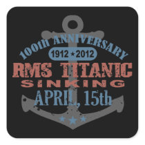 Titanic Sinking 100 Year Anniversary Stickers