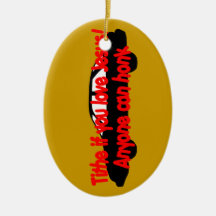 Tithe if you love Jesus! Anyone can honk Christmas Tree Ornaments