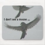 Titmouse looking for a Mouse Mouse Pads