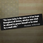 TJ: Issue Today is the same as history bumper stickers