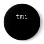 tmi