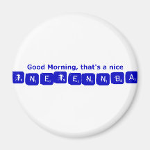 TNETENNBA - Good Morning Magnet