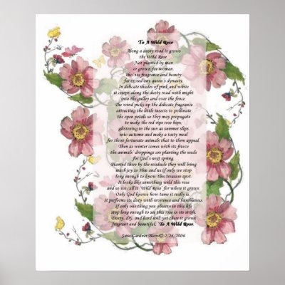 To A Wild Rose Poem Print by sara0401
