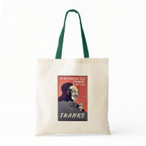 To All Clysler Men Absent From Job, Thanks Canvas Bag