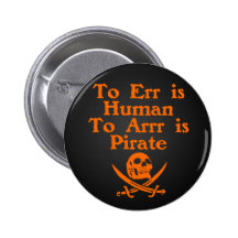 To Arrr Is Pirate Button