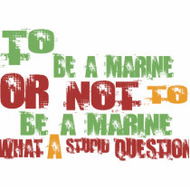 To Be A Marine Cut Outs