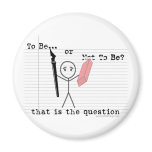 To Be or Not To Be