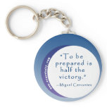 To Be Prepared is Half the Victory Inspiring Quote keychains
