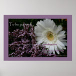 To be yourself... White Gerbera Daisy posters