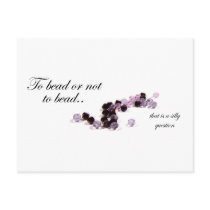 To bead or not to bead postcard