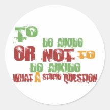 To Do Aikido Sticker
