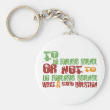 To Do Forensic Science Keychain