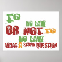 To Do Law Poster