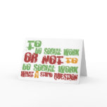 To Do Social Work cards